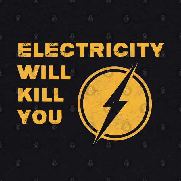 Electricity will kill you by SimpliPrinter